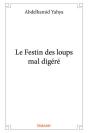Le Festin Des Loups Mal Digere - Preview