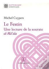 Le Festin ; Une Lecture De La Sourate Al-Mâ'Ida