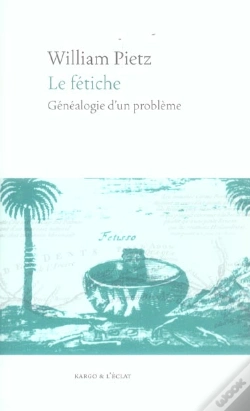 Capa do artigo Le Fetiche ; Genealogie D'Un Probleme
