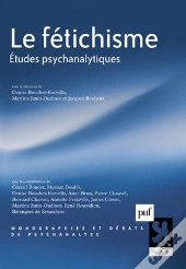 Le Fétichisme ; Études Psychanalytiques