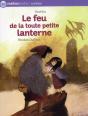 Le Feu De La Toute Petite Lanterne - Preview