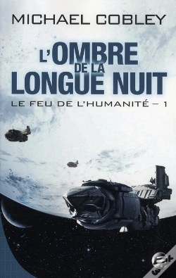 Capa do artigo Le Feu De L'Humanite, T.1 : L'Ombre De La Longue Nuit