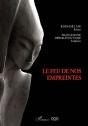 Le Feu De Nos Empreintes - Preview