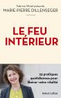 Le Feu Intérieur : 23 Pratiques Quotidiennes Pour Libérer Votre Vitalité - Preview