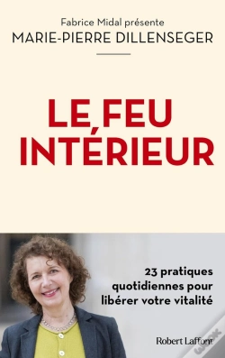 Capa do artigo Le Feu Intérieur : 23 Pratiques Quotidiennes Pour Libérer Votre Vitalité