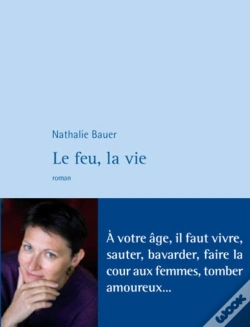 Capa do artigo Le Feu, La Vie