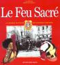 Le Feu Sacre ; La Grande Histoire Des Sapeurs-Pompiers - Preview