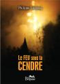 Le Feu Sous La Cendre - Preview
