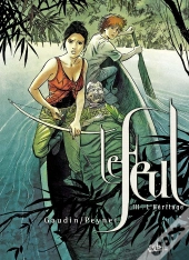 Le Feul Tome 3 ; L'Héritage