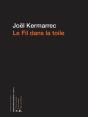 Le Fil Dans La Toile - Cahiers Et Carnets 1970-1989 - Preview
