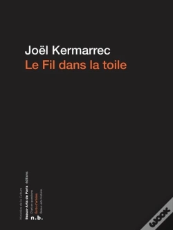 Capa do artigo Le Fil Dans La Toile - Cahiers Et Carnets 1970-1989