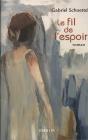 Le Fil De L'Espoir - Preview