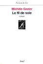 Le Fil De Soie - Preview