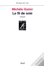 Le Fil De Soie