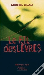 Le Fil Des Levres