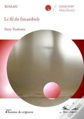 Le Fil Du Funambule