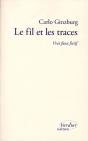 Le Fil Et Les Traces ; Vrai, Faux, Factice - Preview