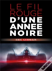 Le Fil Rouge D'Une Année Noire