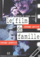 Le Film De Famille ; Usage Prive, Usage Public