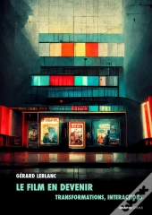 Le Film En Devenir