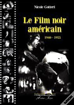 Capa do artigo Le Film Noir Américain ; 1940-1955