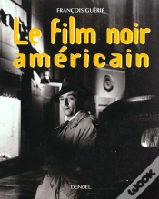 Capa do artigo Le Film Noir
