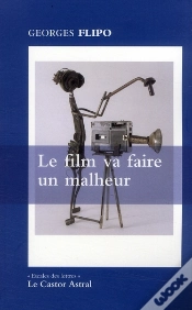 Capa do artigo Le Film Va Faire Un Malheur