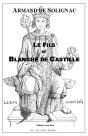 Le Fils De Blanche De Castille - Preview