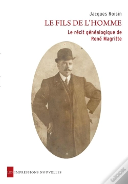 Capa do artigo Le Fils De L'Homme ; Le Recit Genealogique De Rene Magritte