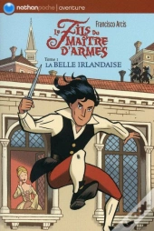 Le Fils Du Maître D'Armes T.1 ; La Belle Irlandaise