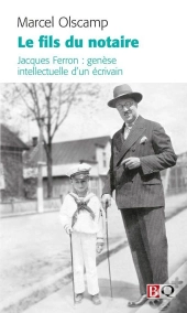 Le Fils Du Notaire. Jacques Ferron