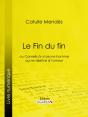 Le Fin Du Fin - Preview