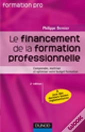 Le Financement De La Formation Professionnelle (2e Édition)