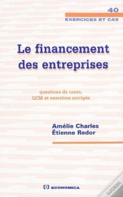 Capa do artigo Le Financement Des Entreprises ; Questions De Cours, Qcm Et Exercices Corrigés