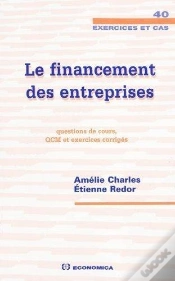 Capa do artigo Le Financement Des Entreprises ; Questions De Cours, Qcm Et Exercices Corrigés