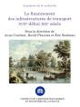 Le Financement Des Infrastructures De Transport Xviie Debut Xixe Siecle- 1ere Ed - Preview