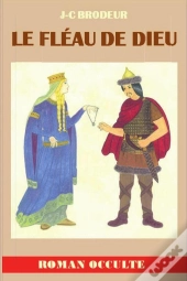 Le Fleau De Dieu