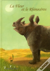 Le Fleur Et Le Rhinocéros