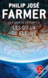 Le Fleuve De L'Eternite T.5 Les Dieux Du Fleuve