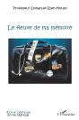 Le Fleuve De Ma Mémoire ; Itinéraire D'Un Médecin D'Afrique - Preview