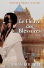 Le Fleuve Des Blessures - Preview