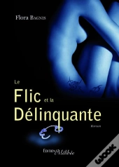 Le Flic Et La Délinquante