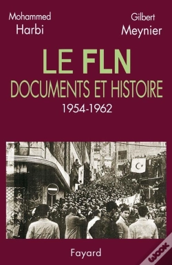 Capa do artigo Le Fln ; Documents Et Histoire, 1954-1962