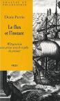 Le Flux Et L'Instant : Wittgenstein Aux Prises Avec Le Mythe Du Présent - Preview