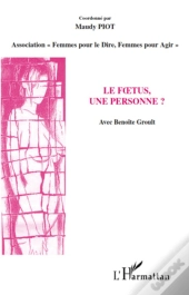 Le Foetus, Une Personne ?