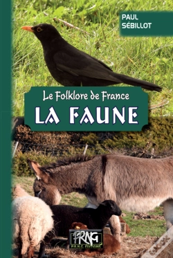 Capa do artigo Le Folklore De France : La Faune (Tome 3-A)