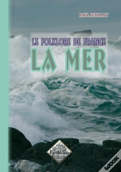 Capa do artigo Le Folklore De France T.2 ; La Mer