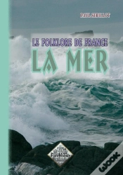 Capa do artigo Le Folklore De France T.2 ; La Mer