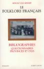 Le Folklore Français Bibliographies, Questionnaires, Provinces Et Pays - Preview