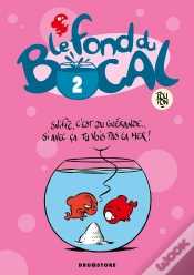 Capa do artigo Le Fond Du Bocal - Tome 02